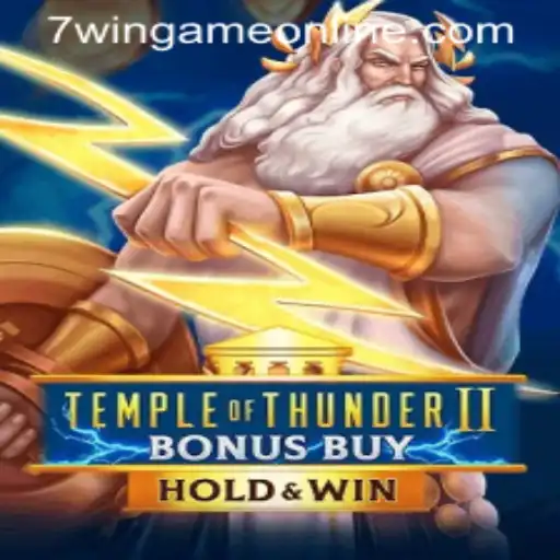 Explore the Electrifying World of Temple of Thunder II Bonus Buy: A 7WinGame PH Sensation